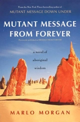 Mutant Message From Forever - Marlo Morgan