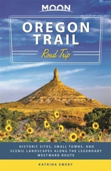 Oregon Trail Road Trip, 1st Edition - Emery, Katrina