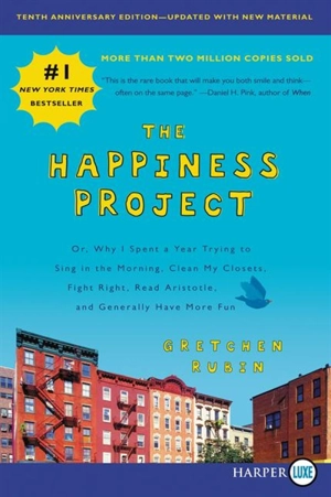 The Happiness Project - Gretchen Rubin