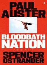 Bloodbath Nation - Auster, Paul (Ed.)