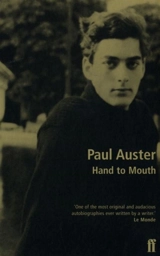 Hand to Mouth - Auster, Paul (Ed.)