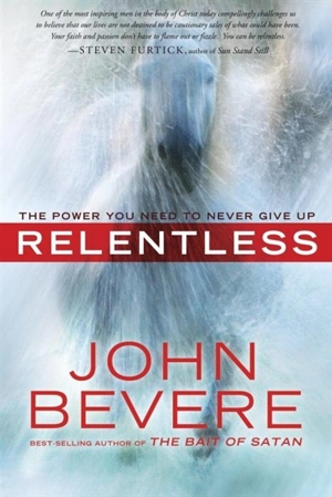 Relentless - John Bevere