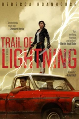 Trail of Lightning Vol. 1 - Rebecca Roanhorse