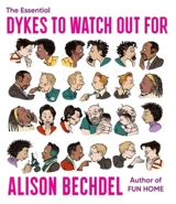 The Essential Dykes to Watch Out for - Alison Bechdel