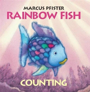 The Rainbow Fish Countig - Marcus Pfister