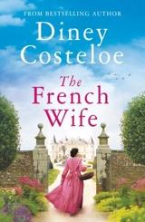 The French Wife - Diney Costeloe