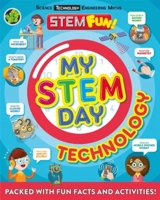 Technology : My STEM Day - Nancy Dickmann