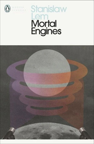 Mortal Engines - Stanislaw Lem