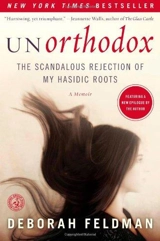 Unorthodox - Deborah Feldman