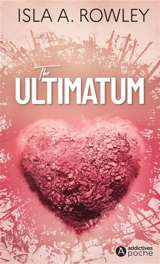 The ultimatum - Isla A. Rowley