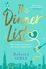 The Dinner List - Rebecca Serle