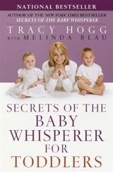 Secrets of the Baby Whisperer for Toddlers - Tracy Hogg