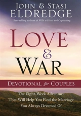 Love and War Devotional for Couples - Stasi Eldredge