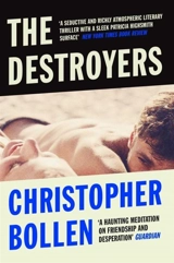 The Destroyers - Christopher Bollen