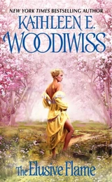 The Elusive Flame - Kathleen E. Woodiwiss
