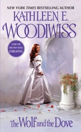 The Wolf and the Dove - Kathleen E. Woodiwiss