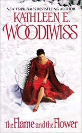 The Flame and the Flower - Kathleen E. Woodiwiss