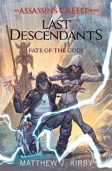 Last Descendants : Fate of the Gods Vol. 3 - Matthew J. Kirby