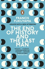 The End of History and the Last Man - Francis Fukuyama