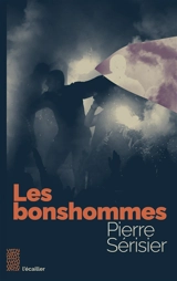 Les bonshommes - Pierre Sérisier