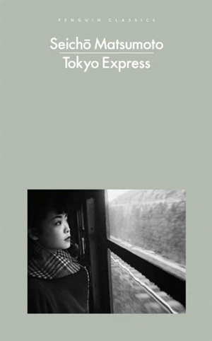 Tokyo Express - Seicho Matsumoto