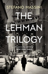 The Lehman Trilogy - Stefano Massini