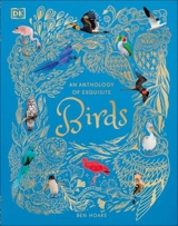 Anthology of Exquisite Birds - Ben Hoare