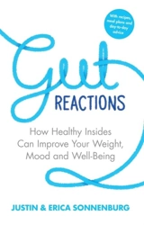 Gut Reactions - Justin Sonnenburg