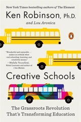 Creative Schools - Robinson, Ken