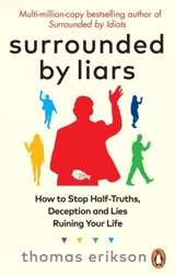 Surrounded by Liars - Thomas Erikson