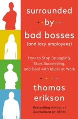 Surraounded by Bad Bosses - Thomas Erikson