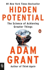 Hidden Potential - Adam M. Grant