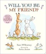 Will You Be My Friend ? - McBratney, Sam,  Jeram, Anita (ILT)