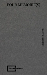 Pour mémoire(s) - Stéphane Guérin