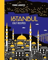 Istanbul Cult Recipes (Mini) - Pomme Larmoyer
