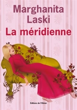 La méridienne - Marghanita Laski