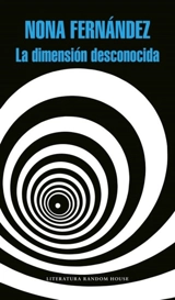 La dimension desconocida / The Twilight Zone - Nona Fernandez