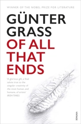 Of All that Ends - Günter Grass