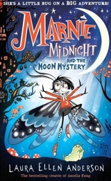 Marnie Midnight and The Moon Mystery Vol. 1 - Laura Ellen Anderson