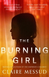 The Burning Girl - Claire Messud