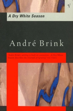 A Dry White Season - André Brink
