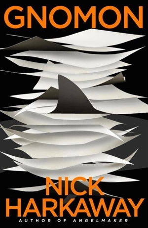 Gnomon - Nick Harkaway