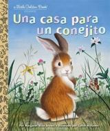 Una casa para un conejito - Margaret Wise Brown