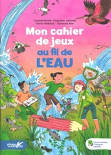 Mon cahier de jeux au fil de l'eau - David Melbeck