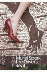The Driver's Seat - Muriel Spark