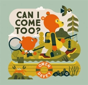 Can I Come Too ? : Rocket Bird Book - Owen Davey