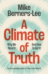 A Climate of Truth - Mike Berners-Lee