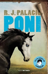 Poni / Pony - R.J. Palacio