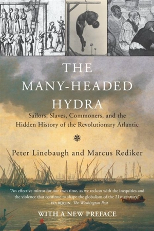 The Many-Headed Hydra - Linebaugh, Peter Rediker, Marcus