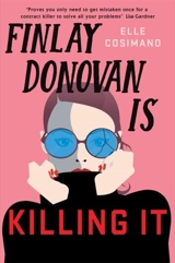 Finlay Donovan Is Killing It Vol. 1 - Elle Cosimano